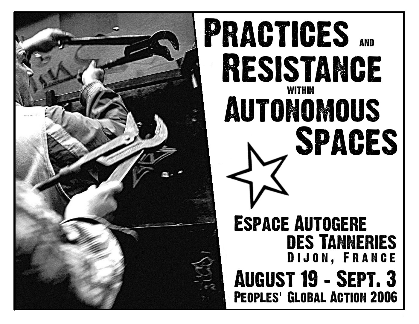 Practices and resistance within Autonomous Spaces